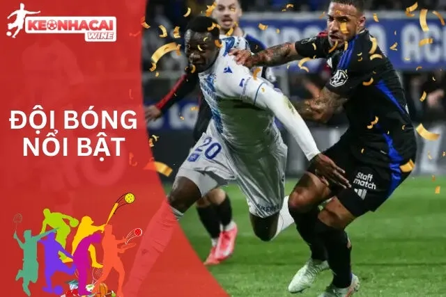 Những đội bóng nổi bật mùa giải Ligue 2